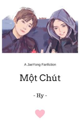 Đọc Truyện [NCT - JaeYong][Shortfic] Một Chút - Truyen2U.Net