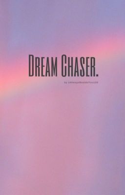 Đọc Truyện [NCT] [Jeno x Jaemin] DREAM CHASER - Truyen2U.Net