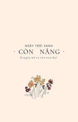 ngày trời xanh còn nắng || allpyo