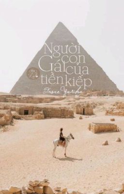 Đọc Truyện Người Con Gái Của Tiền Kiếp [ Nữ Hoàng Ai Cập ] - Truyen2U.Net