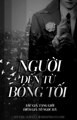 Người đến từ bóng tối - Tang Giới [HOÀN]