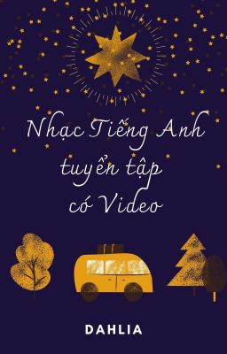 Nhạc Tiếng Anh tuyển tập có Video