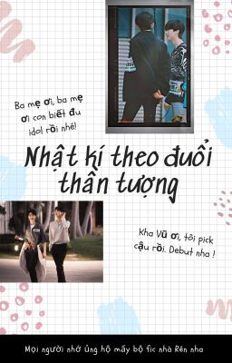 Nhật Kí Theo Đuổi Thần Tượng