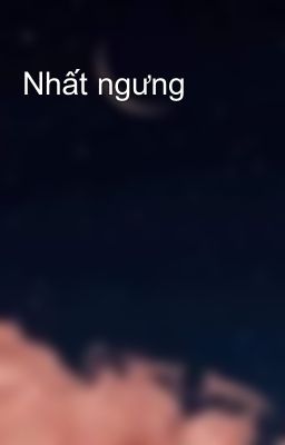 Nhất ngưng