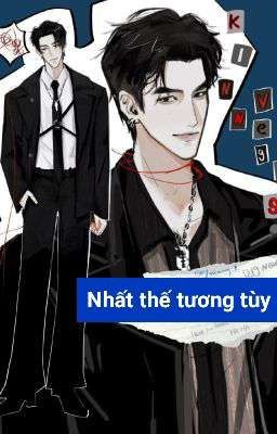 Đọc Truyện Nhất thế tương tùy - Kinnvegas - Truyen2U.Net