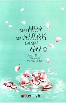 Đọc Truyện Như hoa như sương lại như gió - Vương Thinh - Truyen2U.Net