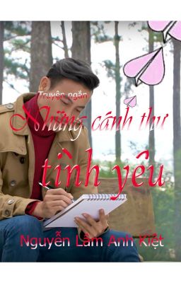 Đọc Truyện NHỮNG CÁNH THƯ TÌNH YÊU | Love Letters - Truyen2U.Net