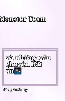 Đọc Truyện những câu chuyện ngắn cùng Monster Team - Truyen2U.Net