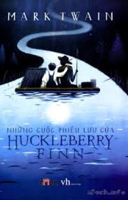 Đọc Truyện Những Cuộc Phiêu Lưu Của Huckleberry Finn - Truyen2U.Net