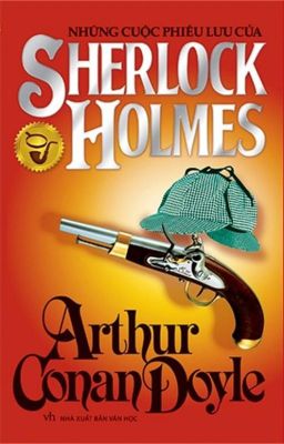 Những Cuộc Phiêu Lưu Của Sherlock Holmes - Arthur Conan Doyle