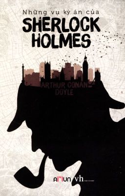 Đọc Truyện Những vụ kỳ án của Sherlock Holmes - Truyen2U.Net