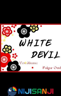 [NIJISANJI EN] Bạch quỷ - White Devil (Vox Akuma/Fulgur Ovid)