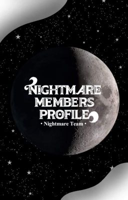 Đọc Truyện [NMT] Nightmare Members Profile - Truyen2U.Net