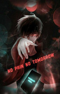 No pain No Tomorrow