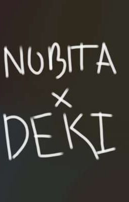 nobita và dekisughi