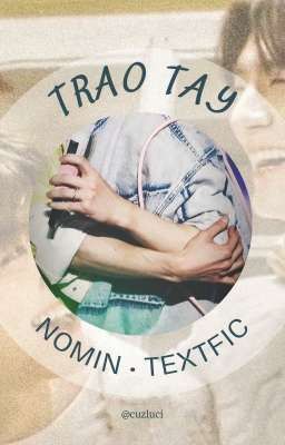 NOMIN | TRAO TAY