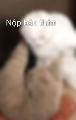 Nộp bản thảo