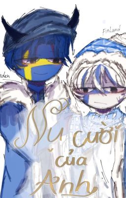 Đọc Truyện Nụ cười của anh ! [(sweden x finland) countryhumans] - Truyen2U.Net