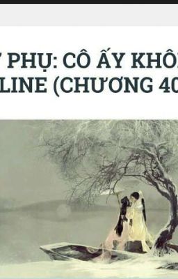 Nữ Phụ Cô Ấy Không online Phần 3