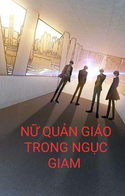 nữ quản giáo trong ngục giam ( NP/ Hcao) 