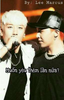 [Nyongtory] Muốn yêu thêm lần nữa?