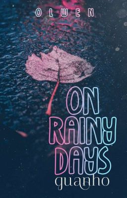 on rainy days | guanlin.seonho |