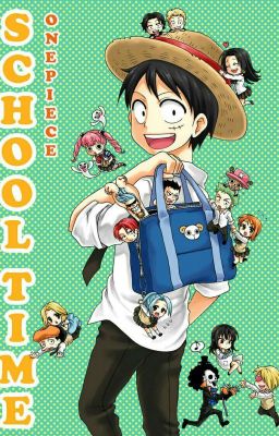 Đọc Truyện (One Piece School) Chuyện tình phức tạp! - Truyen2U.Net