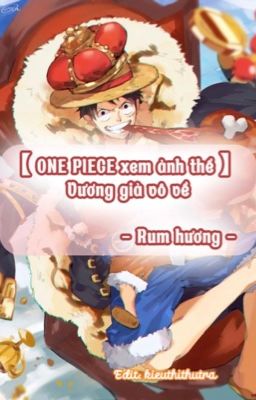 Đọc Truyện 【 ONE PIECE xem ảnh thể 】 Vương giả vô về - Truyen2U.Net