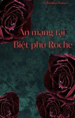 Oneshot - Án Mạng Tại Biệt Phủ Roche