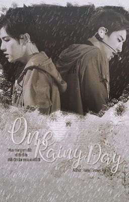 [Oneshot ] [ChanBaek] One Rainy Day
