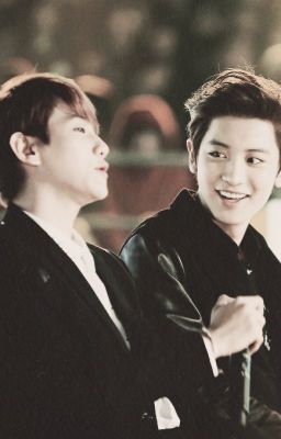 ONESHOT <ChanBaek> Sai?!? Thực sự sai rồi.