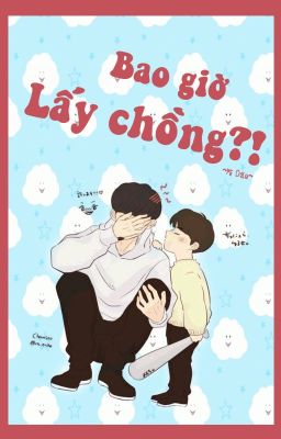 Đọc Truyện [Oneshot][ChanSoo] Bao giờ lấy chồng?! - Truyen2U.Net