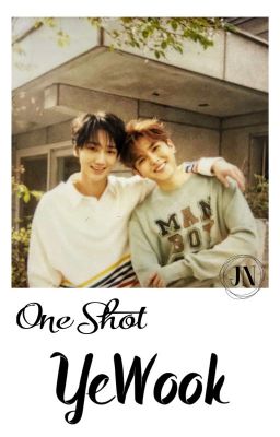OneShot/ Đoản Văn YeWook