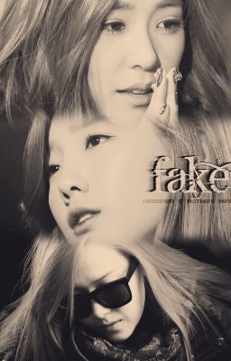 Đọc Truyện [Oneshot | G] [TaeNy, TaengSic] Fake - Truyen2U.Net
