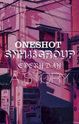 ONESHOT GNZ48-SNH48 [ SE×HE×OE ]