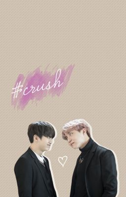 [Oneshot] [HopeGa] Crush