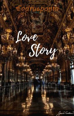 [Oneshot] Love Story