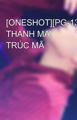 [ONESHOT][PG-13][YunJae] THANH MAI TRÚC MÃ