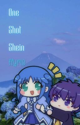 Đọc Truyện Oneshot Shein ( Shade × Rein ) - Truyen2U.Net