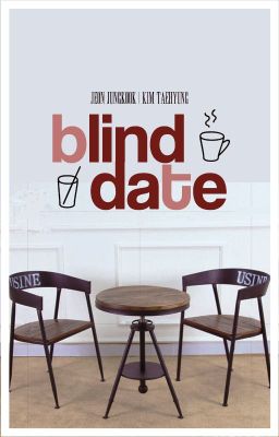 [Oneshot] [TaeKook] Blind Date