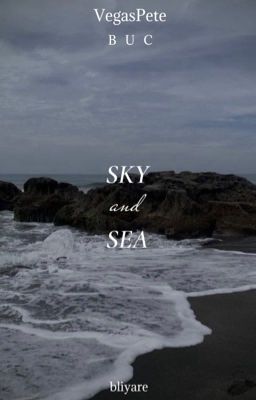 {ONESHOT} [VEGASPETE] SKY and SEA