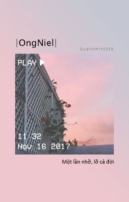 [OngNiel] Lỡ