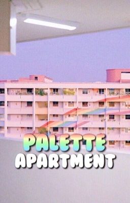 Đọc Truyện Palette Apartment - Colors Of Palette - Truyen2U.Net