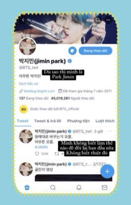 Đọc Truyện Park Jimin tweet về em người yêu (KookMin) - Truyen2U.Net