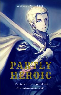 Partly Heroic
