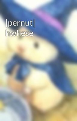 |pernut| hwhese