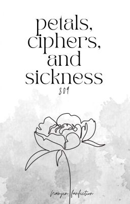 Đọc Truyện Petals, Ciphers, and Sickness [Namjin | BTS] - Truyen2U.Net