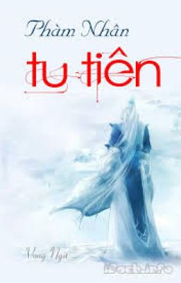 Đọc Truyện Phàm Nhân tu Tiên - Truyen2U.Net