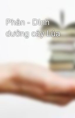 Phân - DInh dưởng cây Lúa