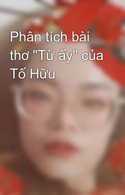 Phân tích bài thơ 